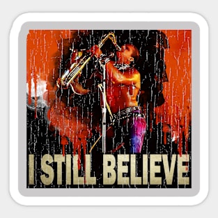 Vintage I STILL BELIEVE Sticker